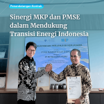 Sinergi MKP dan PMSE dalam Mendukung Transisi Energi Indonesia